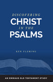 Discovering Christ in the Psalms