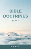 Bible Doctrines – Part 1