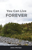 You Can Live Forever