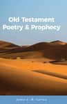 Old Testament Poetry & Prophecy