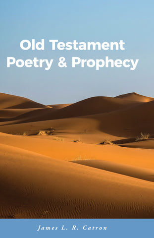 Old Testament Poetry & Prophecy