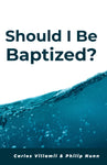 Should I Be Baptized?