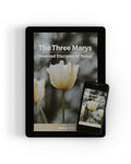 The Three Marys eCourse