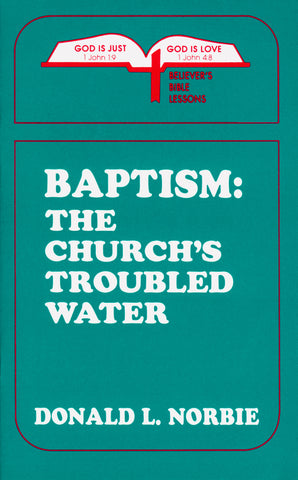 Baptism - The Church's Troubled Water