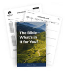 The Bible: What's in It for You? - Homeschool Edition