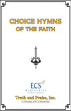 Choice Hymns of the Faith - Large Print