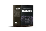 Daniel, La vida y profecías de