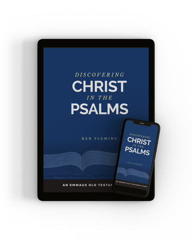 Discovering Christ in the Psalms eCourse