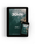 John, The Gospel of — Part 1 eCourse
