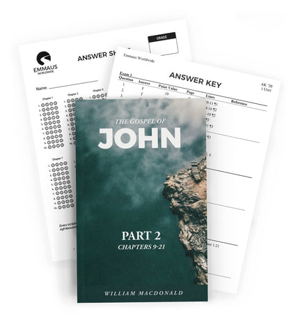John, the Gospel of – Part 2 - Homeschool Edition