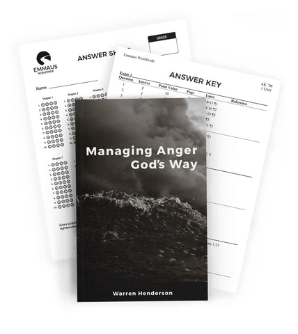 Managing Anger God's Way - Homeschool Edition