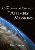 The Challenge of Change in Assembly Missions