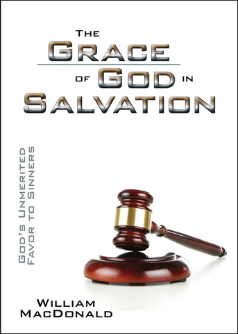 The Grace of God in Salvation