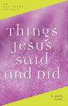 Things Jesus Said and Did