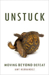 UnStuck: Moving Beyond Defeat